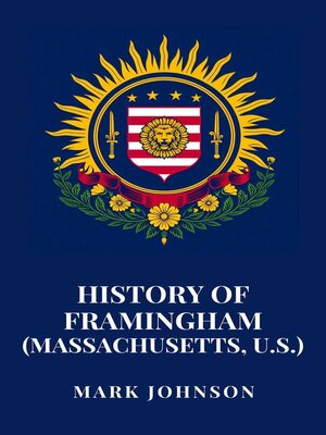 cover image of History of Framingham (Massachusetts, U.S.)